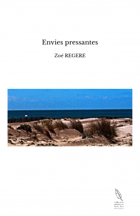 Envies pressantes