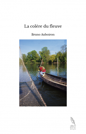 La colère du fleuve