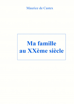 Ma famille au XXème siècle