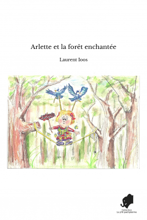 Arlette et la forêt enchantée