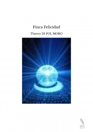 Finca Felicidad