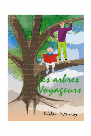 Les arbres voyageurs