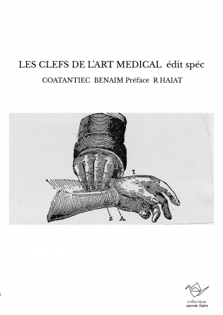 LES CLEFS DE L'ART MEDICAL édit spéc