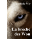 La brèche des Wou