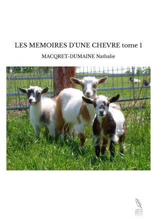 LES MEMOIRES D'UNE CHEVRE tome 1