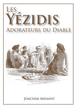 Les Yézidis - Adorateurs du Diable