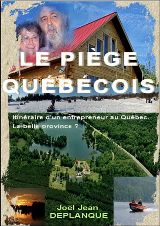 LE PIEGE QUEBECOIS