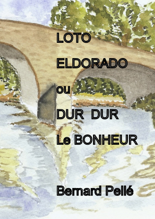 LOTO Eldorado ou Dur Dur le Bonheur