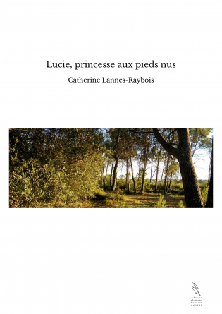 Lucie, princesse aux pieds nus