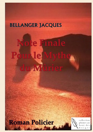 Note Finale Pour le Mythe du Mûrier