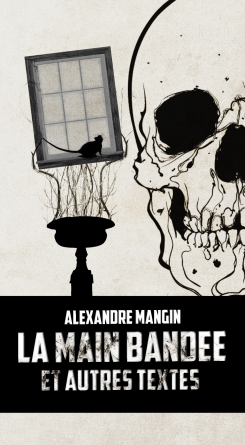 La main bandée et autres textes