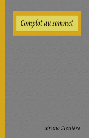 Complot au sommet