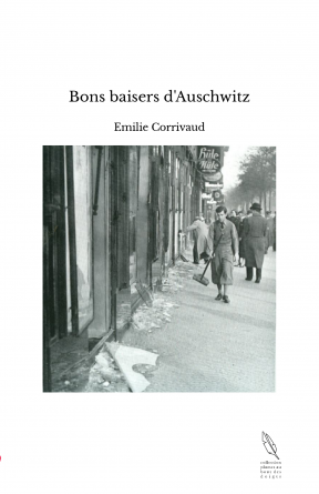 Bons baisers d'Auschwitz