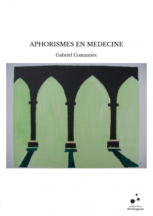 APHORISMES EN MEDECINE