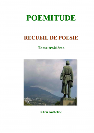 Poémitude tome troisième