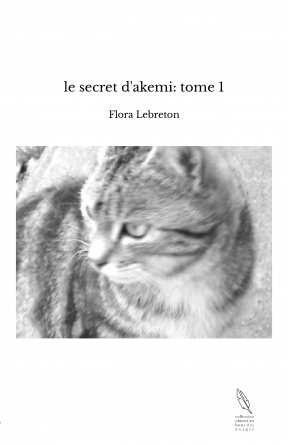 le secret d'akemi: tome 1