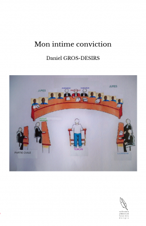 Mon intime conviction