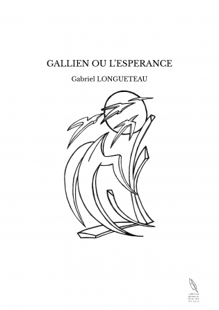 GALLIEN OU L'ESPERANCE