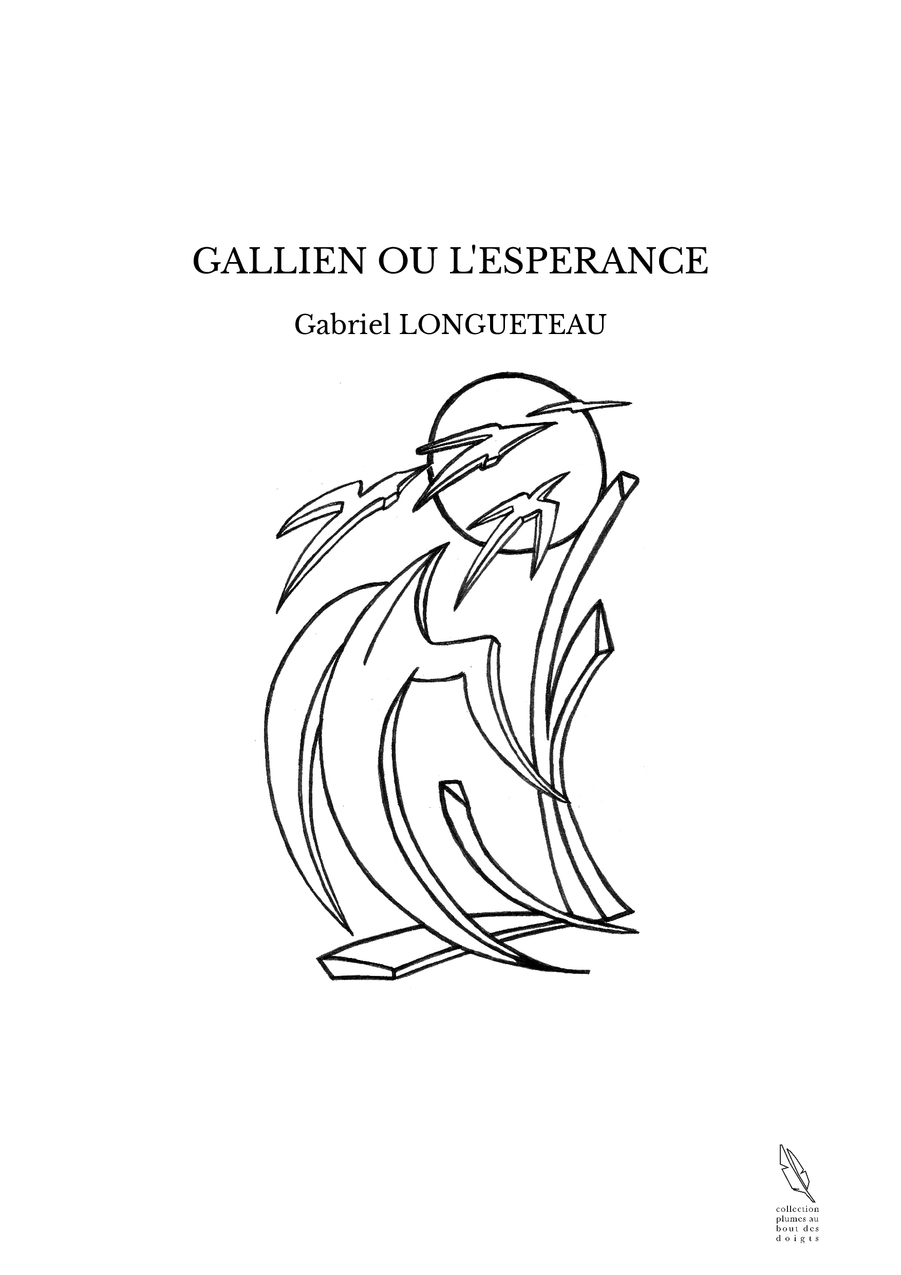 GALLIEN OU L'ESPERANCE