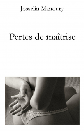 Pertes de maîtrise