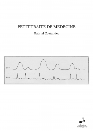 PETIT TRAITE DE MEDECINE