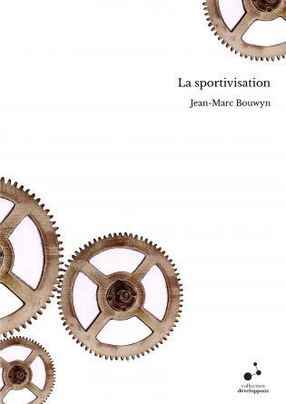 La sportivisation