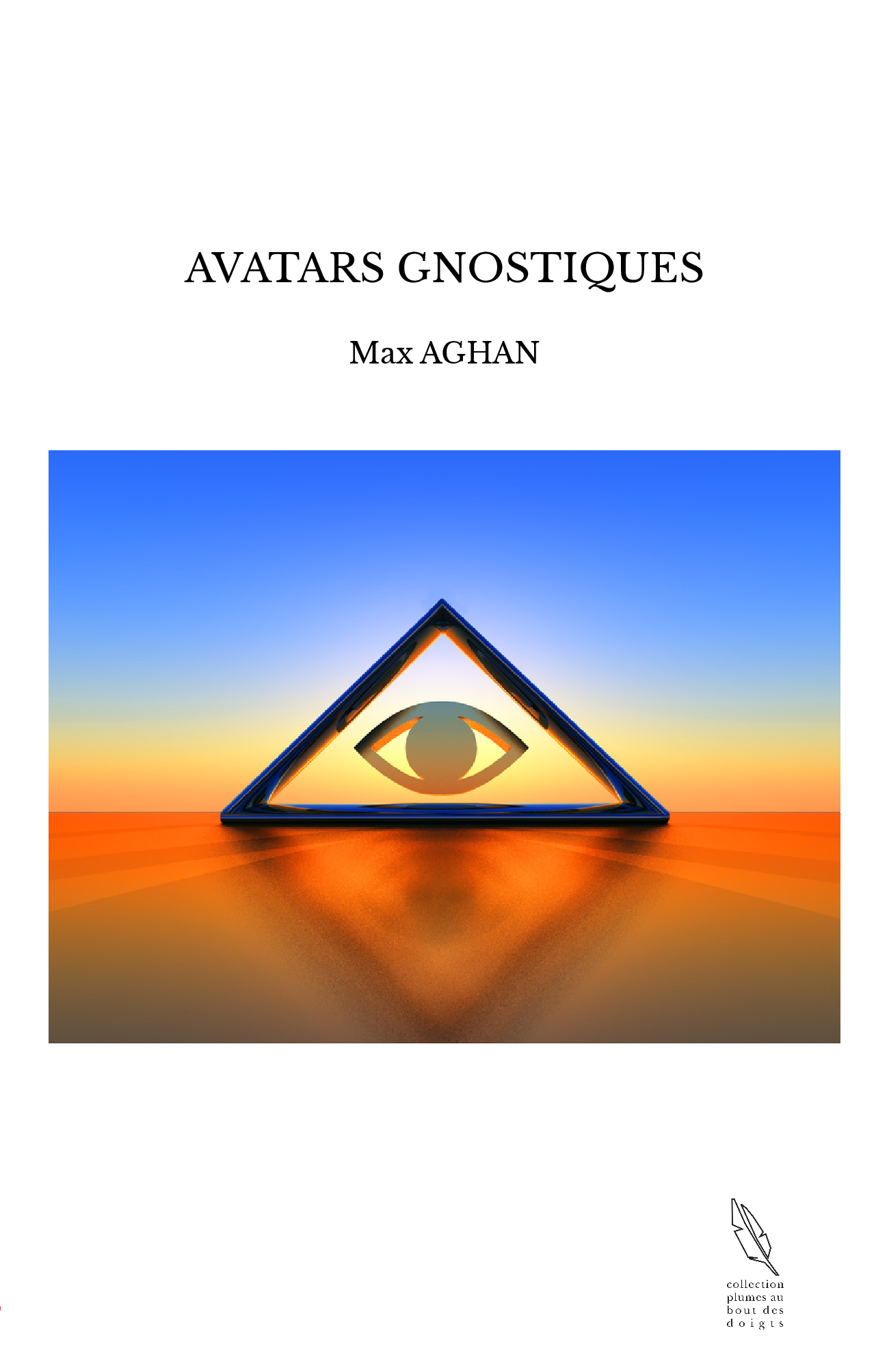 AVATARS GNOSTIQUES