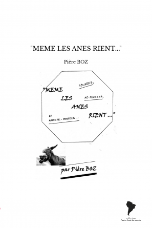 "MEME LES ANES RIENT..."