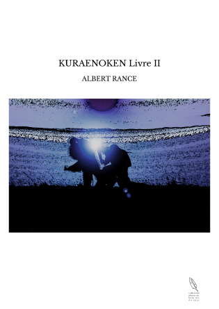 KURAENOKEN Livre II