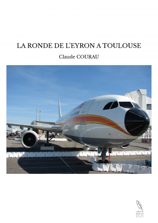 LA RONDE DE L'EYRON A TOULOUSE