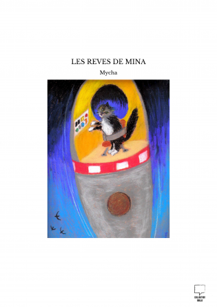 LES REVES DE MINA