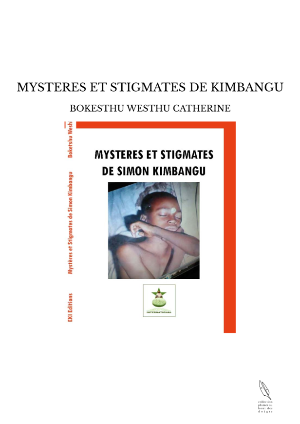 MYSTERES ET STIGMATES DE KIMBANGU