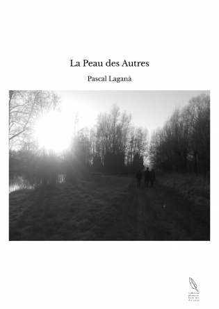 La Peau des Autres