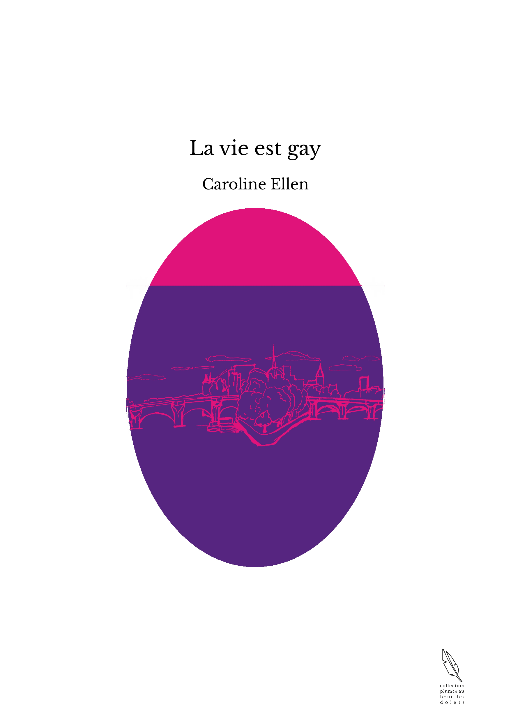 La vie est gay