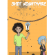 Shit nightmare TOME 1