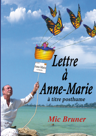 Lettre à Anne-Marie à titre posthume