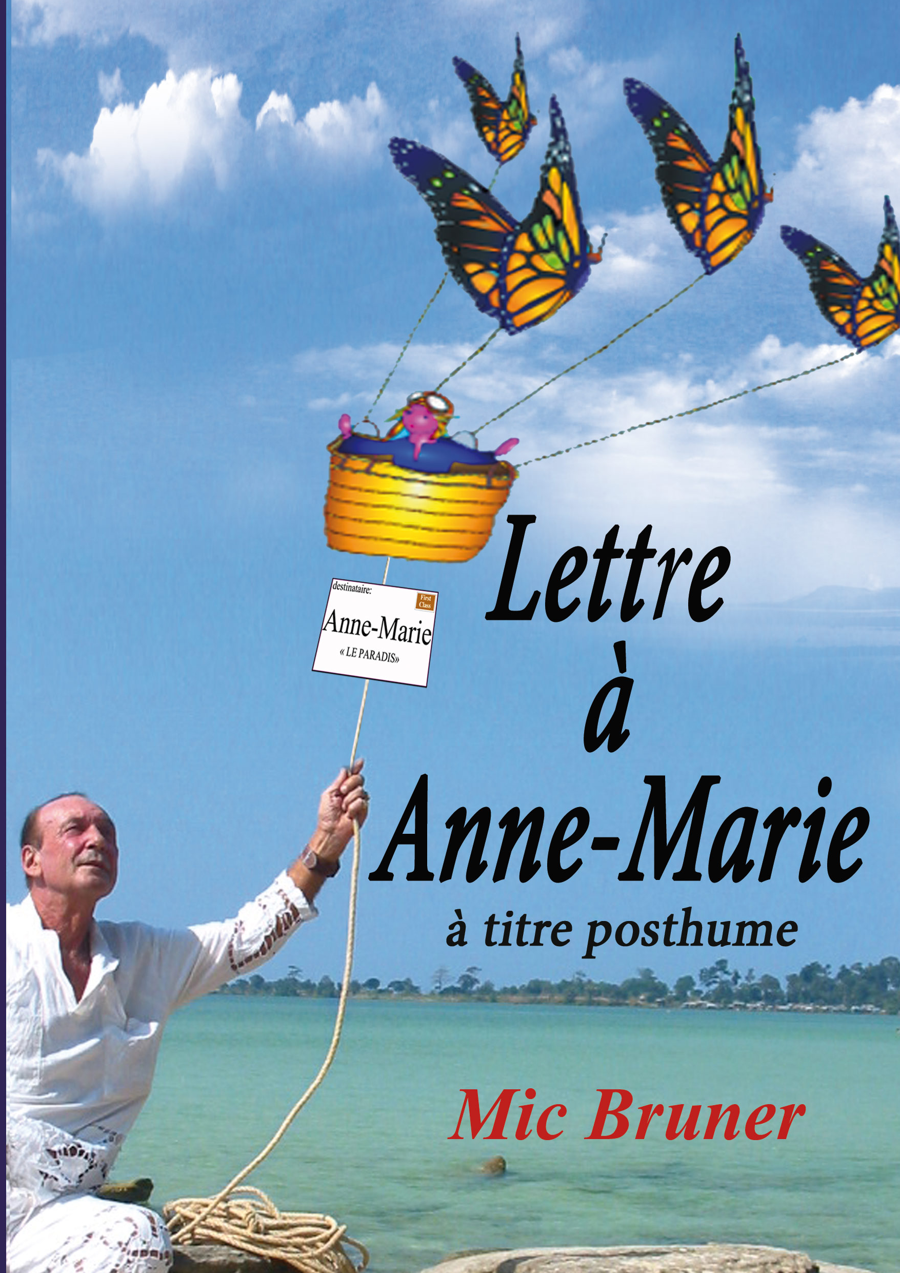 Lettre à Anne-Marie à titre posthume