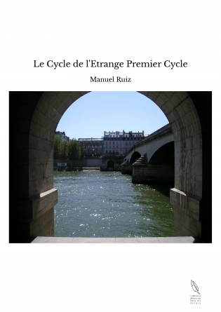 Le Cycle de l'Etrange Premier Cycle