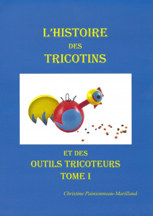 L'Histoire des Tricotins et des Outils