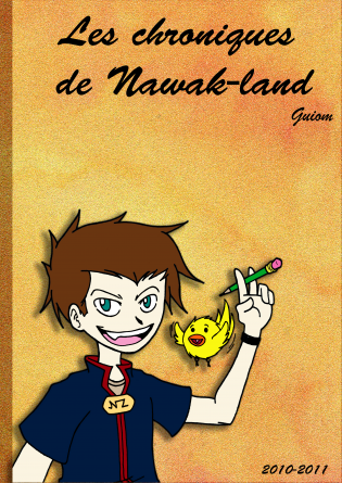 Les chroniques de Nawak-land