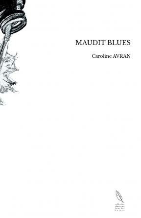 MAUDIT BLUES