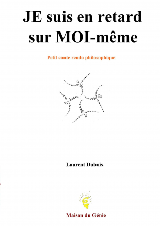 JE suis en retard sur MOI-même