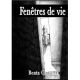 fenêtres de vie