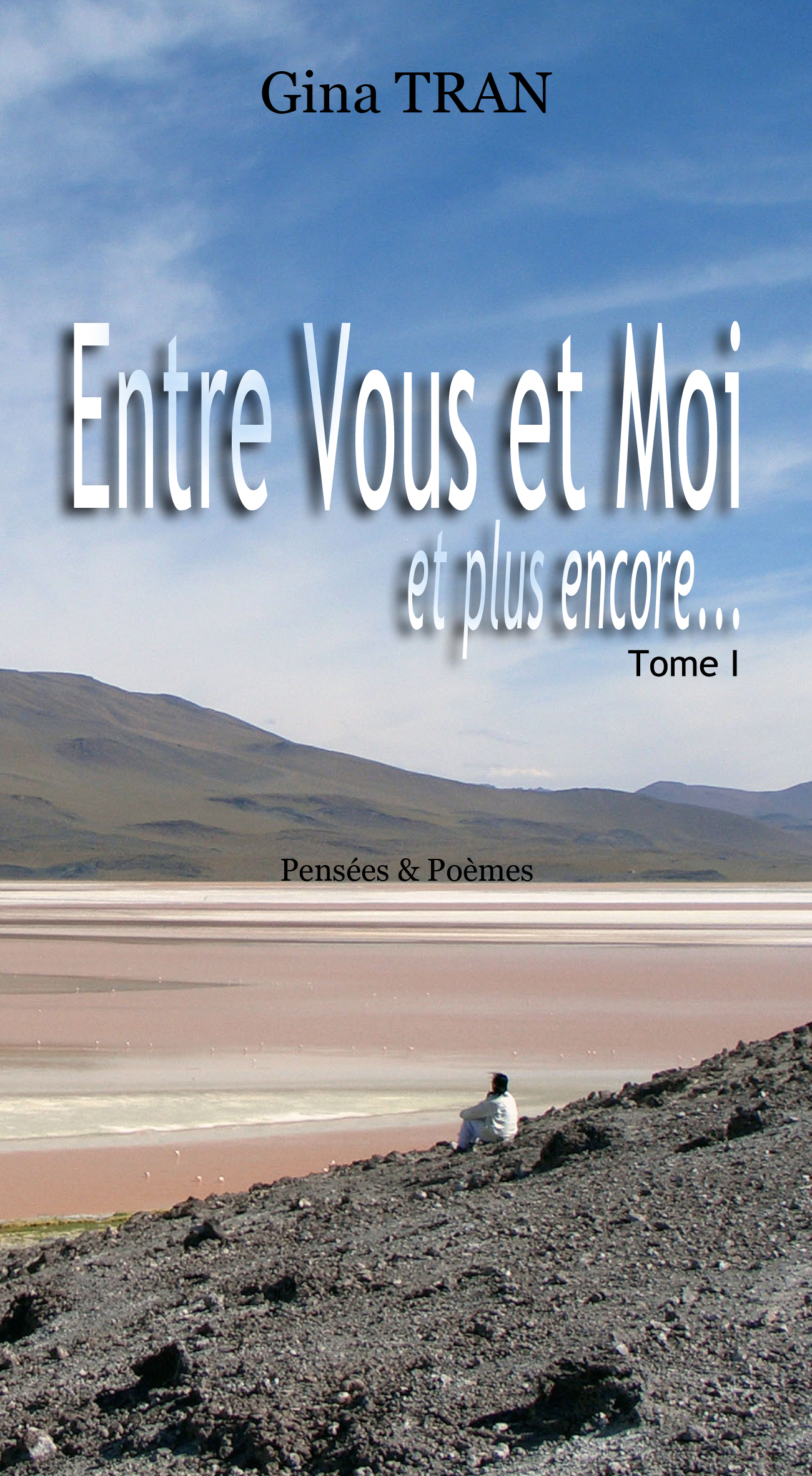 Entre Vous et Moi et plus encore...