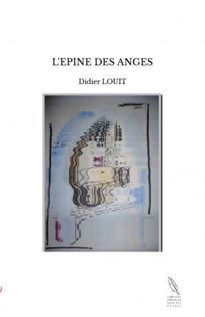 L'EPINE DES ANGES