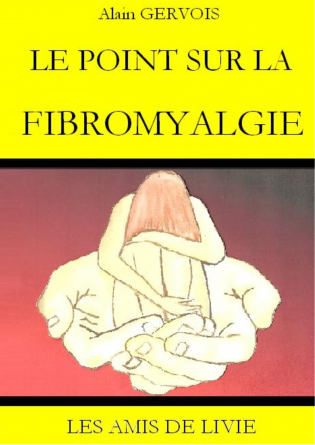 LE POINT SUR LA FIBROMYALGIE