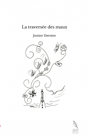 La traversée des maux