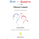 QUIZZ Y QUIZZETTE: LOS MINIMAL ANIMALS