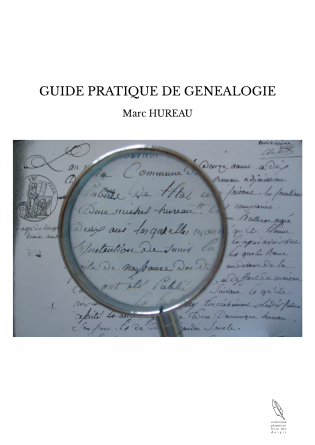 GUIDE PRATIQUE DE GENEALOGIE