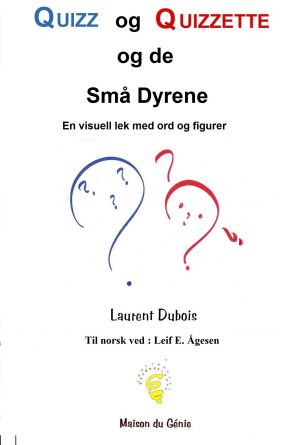 QUIZZ og QUIZZETTER: Små Dyrene